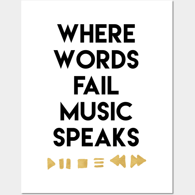Where Words Fail Music Speaks Wall Art by deificusArt